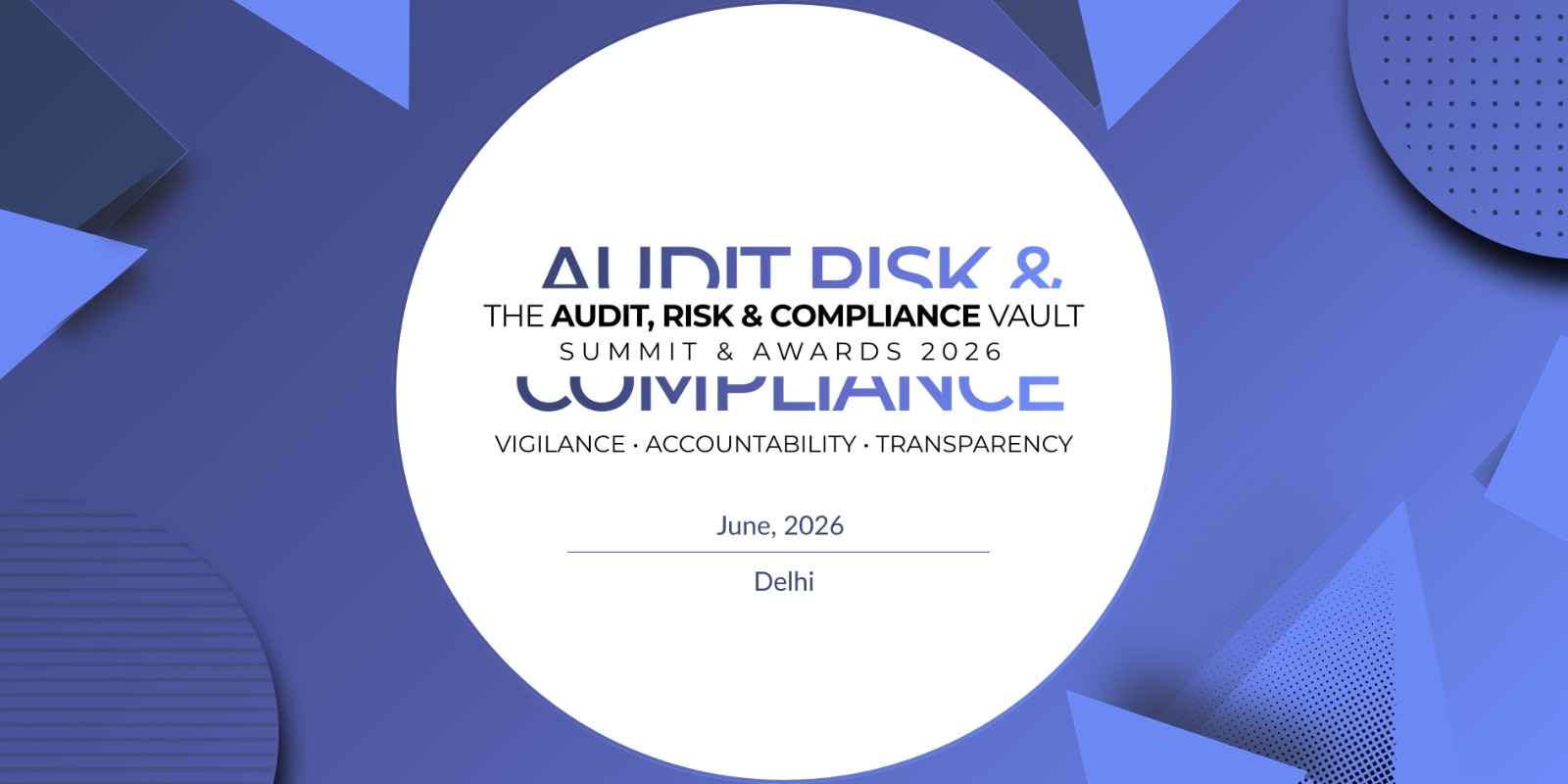 The Audit, Risk & Compliance Vault Summit and Awards 2026